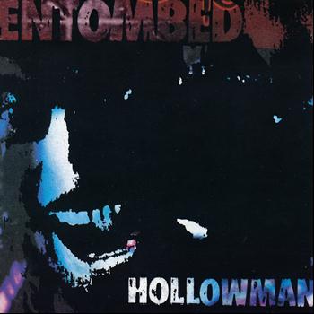 Entombed - Hollowman (Explicit)