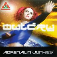 Adrenalin Junkies - Outcry (Explicit)