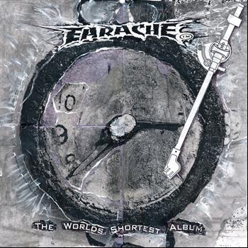 Various Artists - Earache: The World's Shortest Album (Explicit)