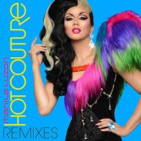 Manila Luzon - Hot Couture (Remixes)