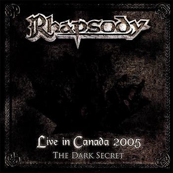 Rhapsody - Live in Canada 2005 (The Dark Secret)