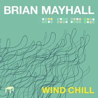 Brian Mayhall - Wind Chill