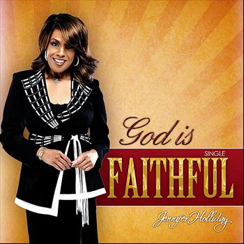 Jennifer Holliday - God Is Faithful