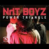 Nht Boyz - Power Triangle (Explicit)