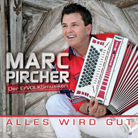 Marc Pircher - Alles wird gut