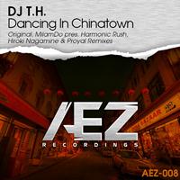 Dj T.H. - Dancing In Chinatown