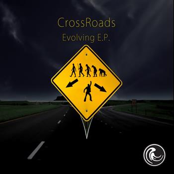 Cross Roads - Evolving EP