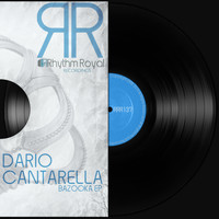 Dario Cantarella - Bazooka EP
