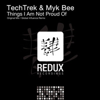 TechTrek & Myk Bee - Things I Am Not Proud Of