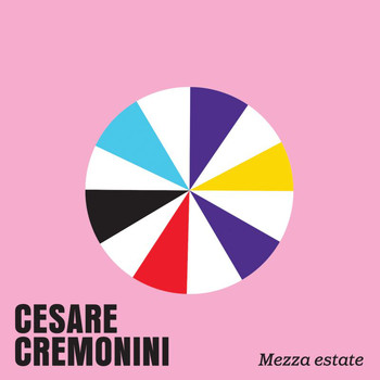 Cesare Cremonini - Mezza Estate