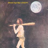Joseph - Stoned Age Man