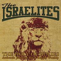 The Israelites - Holy of Holies