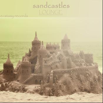 Various Artists - Sandcastles Lounge (A Spiritual Guide to Music and Ecstasy)
