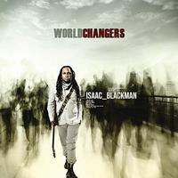 Isaac Blackman - World Changers