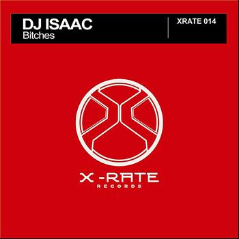 DJ Isaac - Bitches