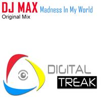 DJ Max - Madness In My World