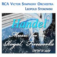 RCA Victor Symphony Orchestra, Leopold Stokowski - Handel: Music for the Royal Fireworks, Hwv 351