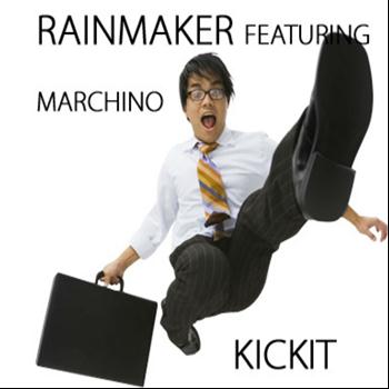 Rainmaker - Kickit