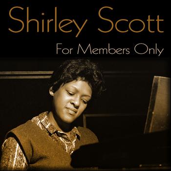 Shirley Scott - For Members Only