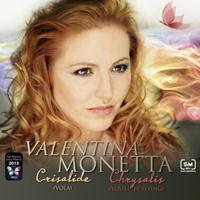 Valentina Monetta - Crisalide / Chrysalis