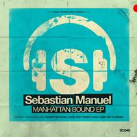 Sebastian Manuel - Manhattan Bound Ep