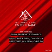 Dino MFU - On Your Name (The Remixes)
