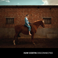 Huw Costin - Disconnected (Single Edit)