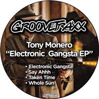 Tony Monero - Electronic Gangsta