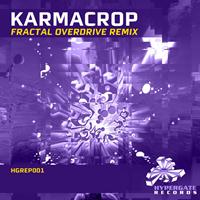 Karmacrop - Fractal Overdrive (The Remixes)