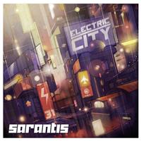 Sarantis - Electric City (Explicit)