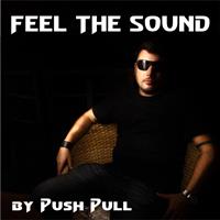Push Pull - Feel The Sound