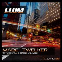 Marc Twelker - Oh Ah Yeah