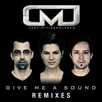 Cerf, Mitiska & Jaren - Give Me A Sound
