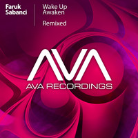 Faruk Sabanci - Wake Up / Awaken