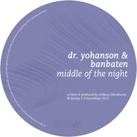 Dr. Yohanson & Banbaten - Middle of the Night