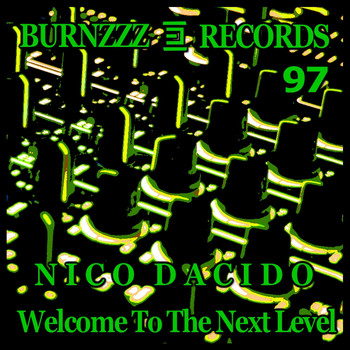 Nico Dacido - Welcome to the Next Level