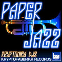 Kryptonicadjs - Paper Jazz