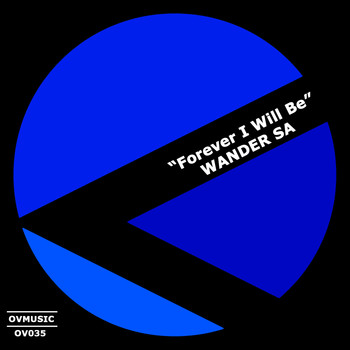 Wander Sa - Forever I Will Be
