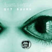 Amsel & Dohle - Get Round