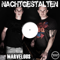 Nachtgestalten - Marvelous