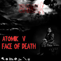 Atomik V - Face of Death