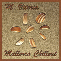 M. Vitoria - Mallorca Chillout