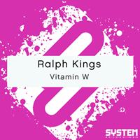 Ralph Kings - Vitamin W - Single