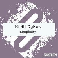 Kirill Dykes - Simplicity - Single