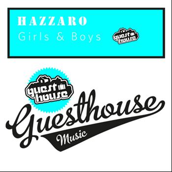 Hazzaro - Girls and Boys