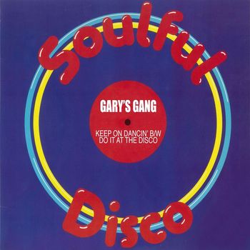 Gary's Gang - Keep On Dancin' b/w Do It At The Disco