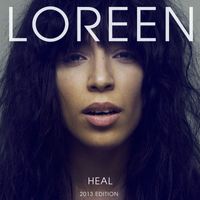 Loreen - Heal (2013 Edition)