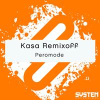 Kasa Remixoff - Peromode - Single