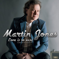 Martin Jones - Love Is So Easy (Liebe ist so einfach)
