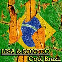 Lisa & Sonydo - Cool Brazil